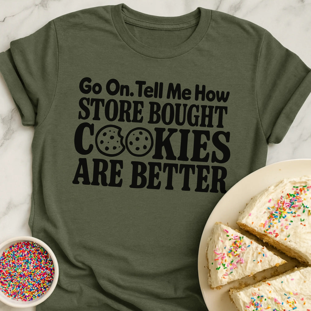 Store Bought Cookies T-Shirt