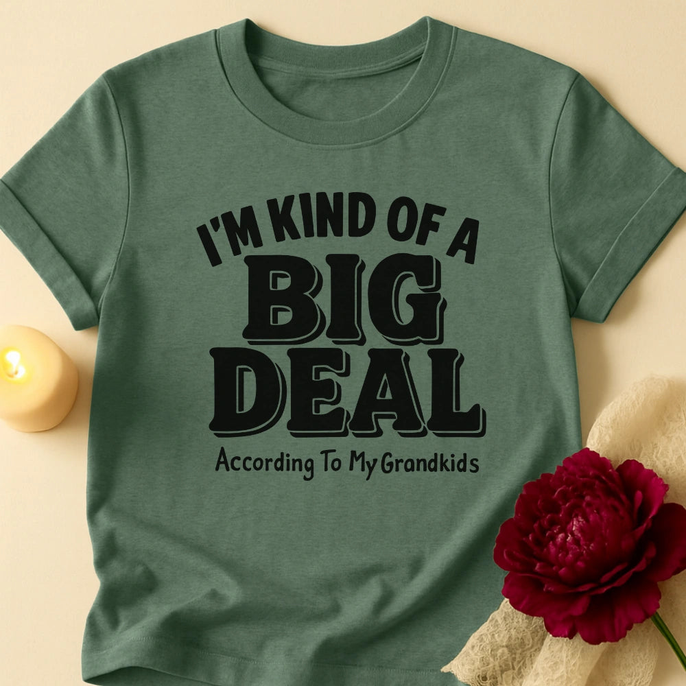 Big Deal Grandma T-Shirt