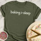 Baking Over Sleep T-Shirt