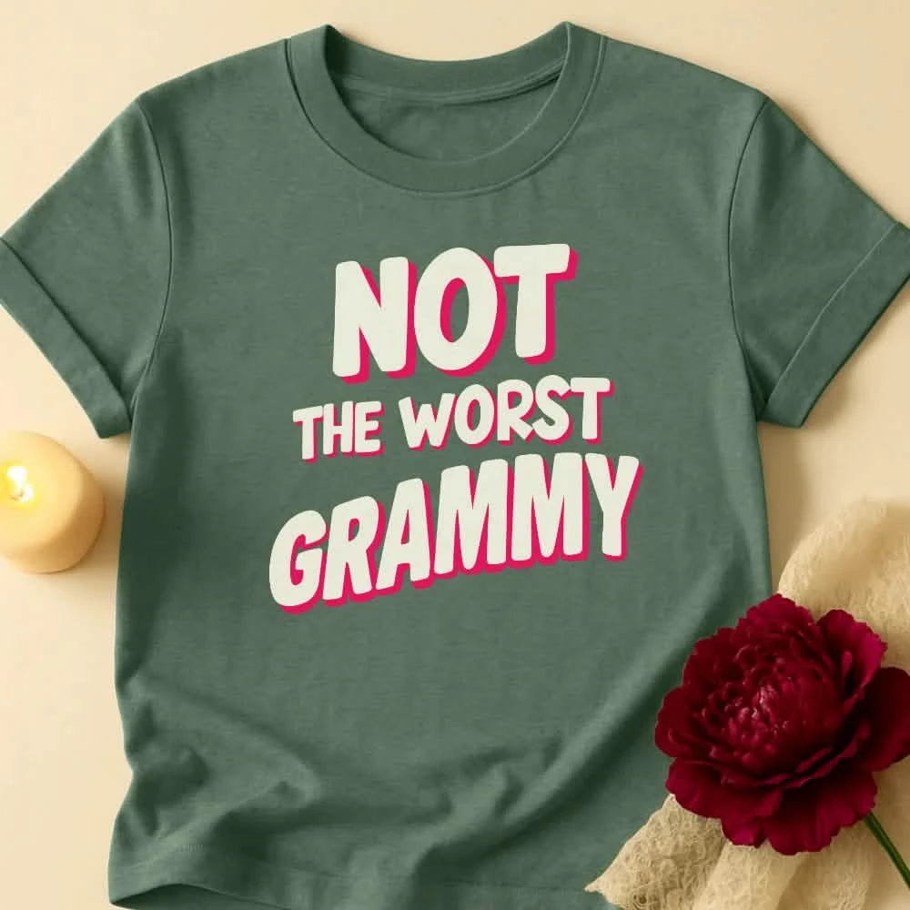 Not Worst Grandma T-Shirt