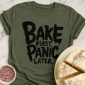 Bake Before Panic T-Shirt