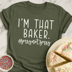 That Baker T-Shirt
