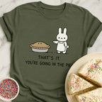 Go In Pie T-Shirt
