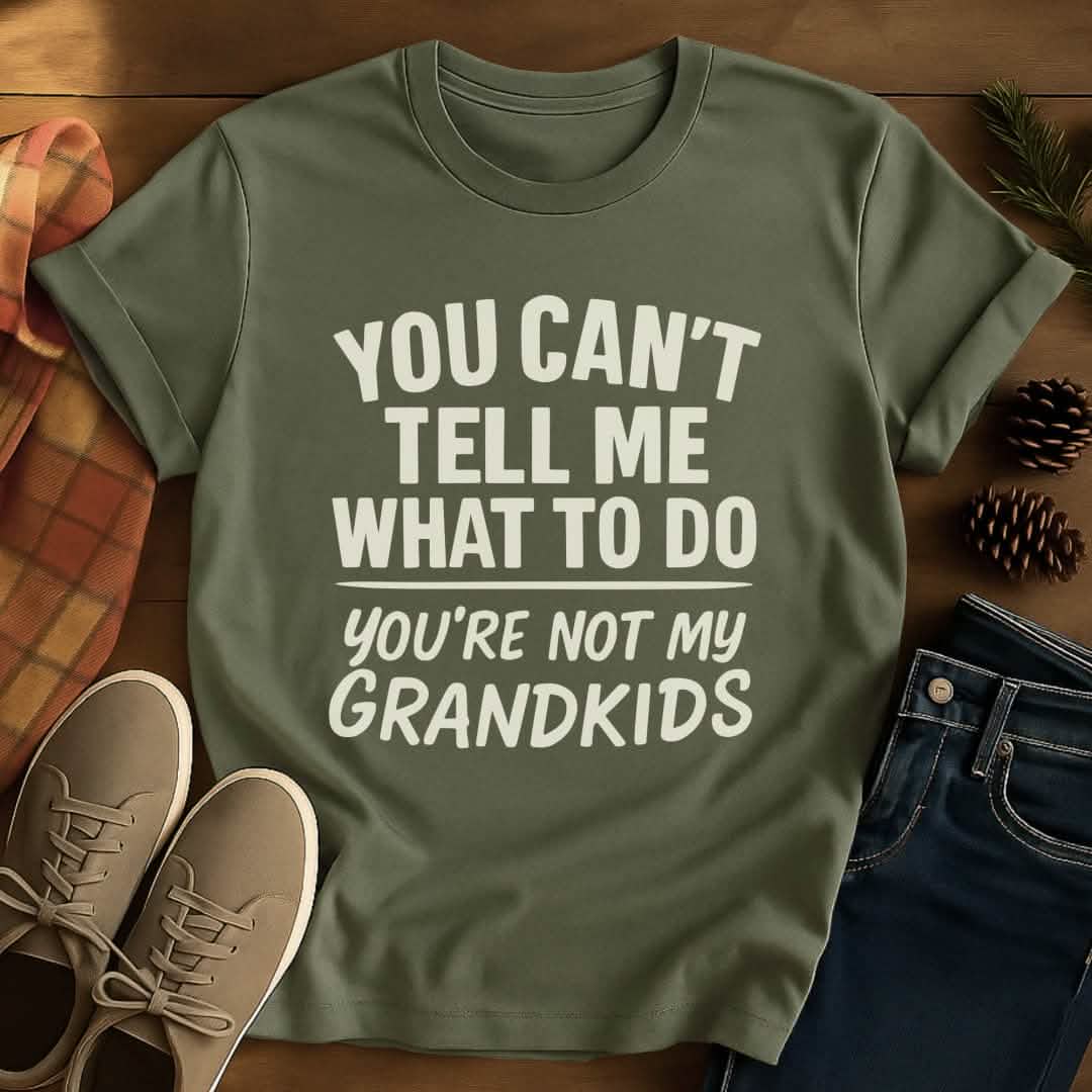 Not Grandkids Grandpa T-Shirt