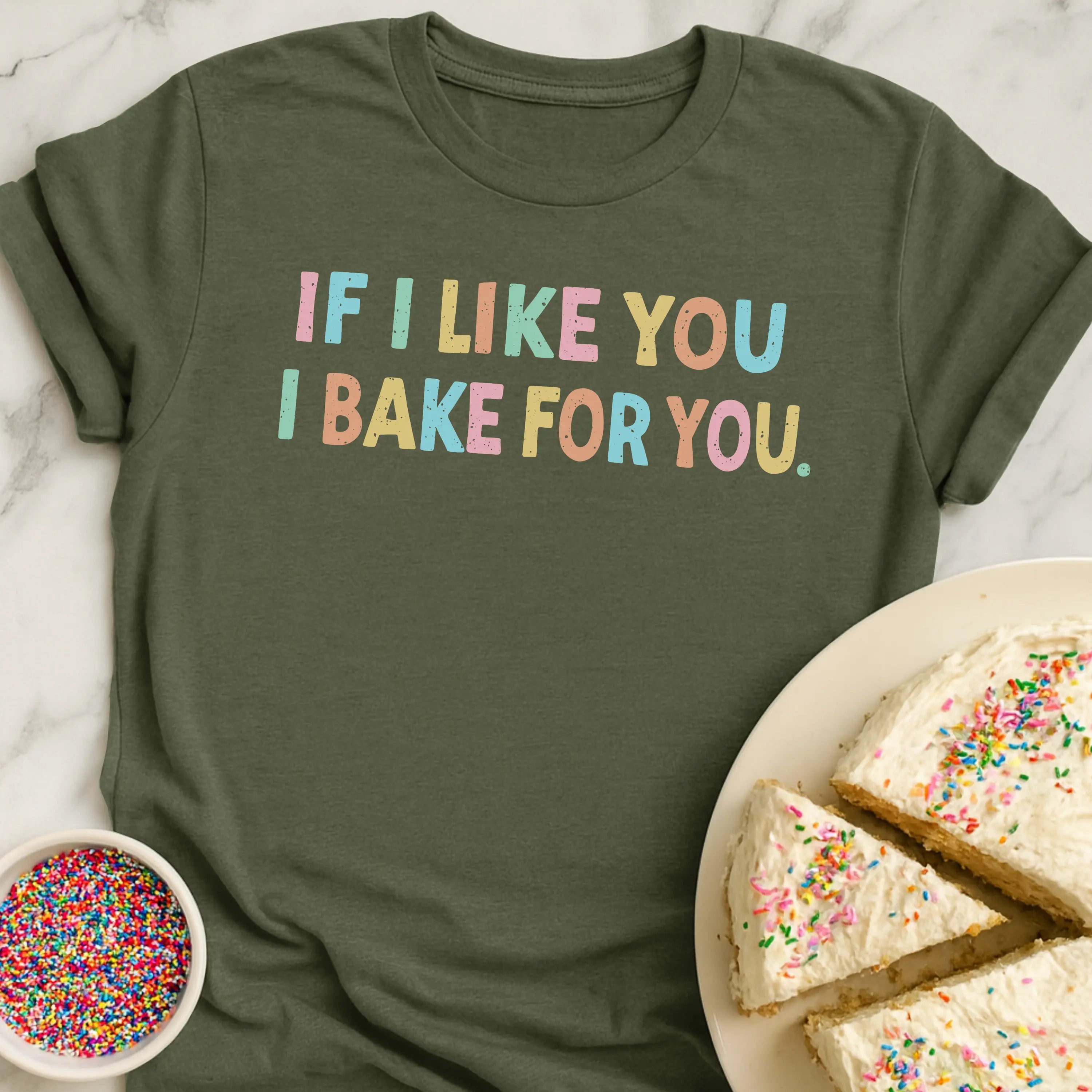 I Like You T-Shirt