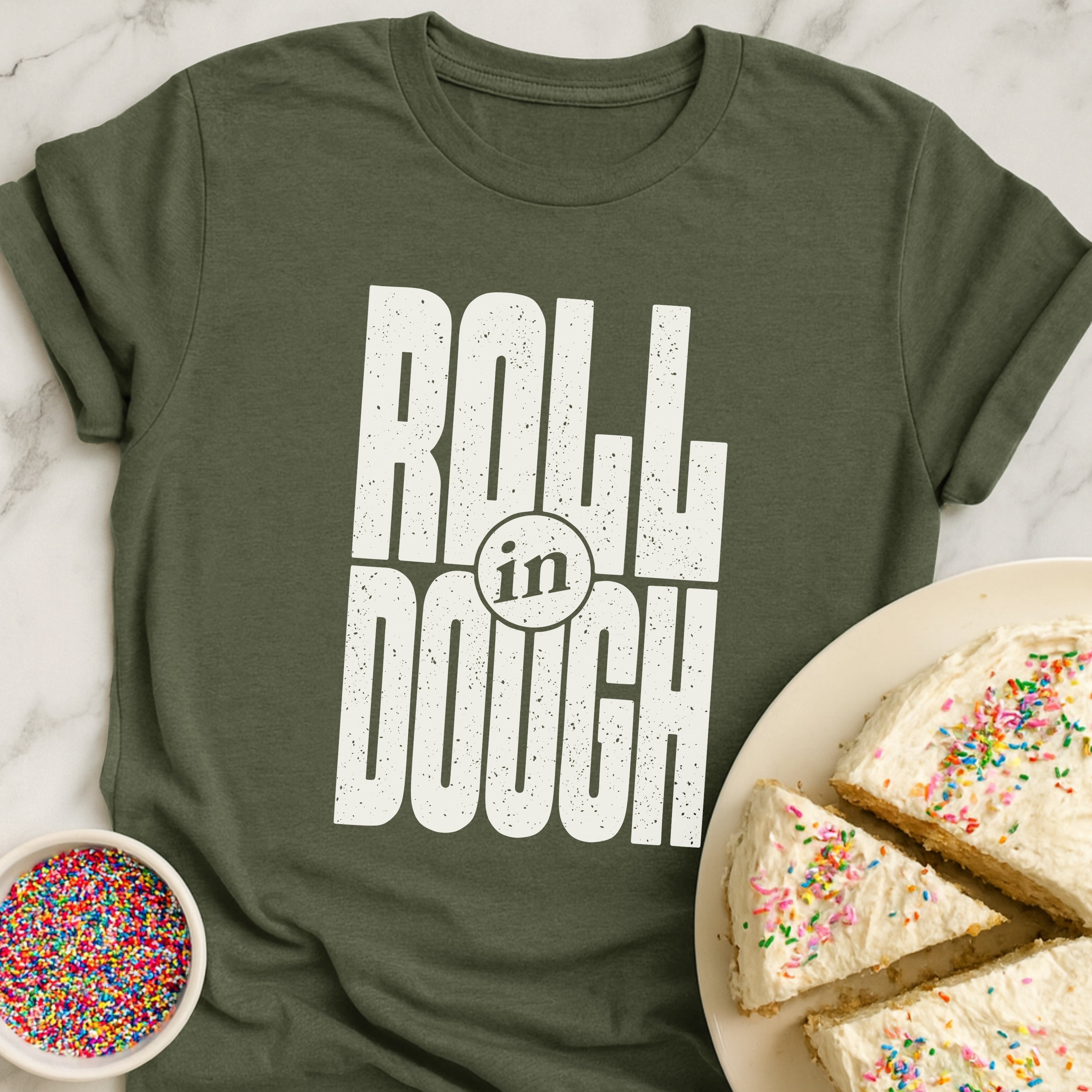 Roll In Dough T-Shirt