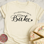 Beautiful Baking Day T-Shirt