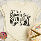 Stir Things Up T-Shirt