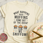 Sniffum Muffins T-Shirt