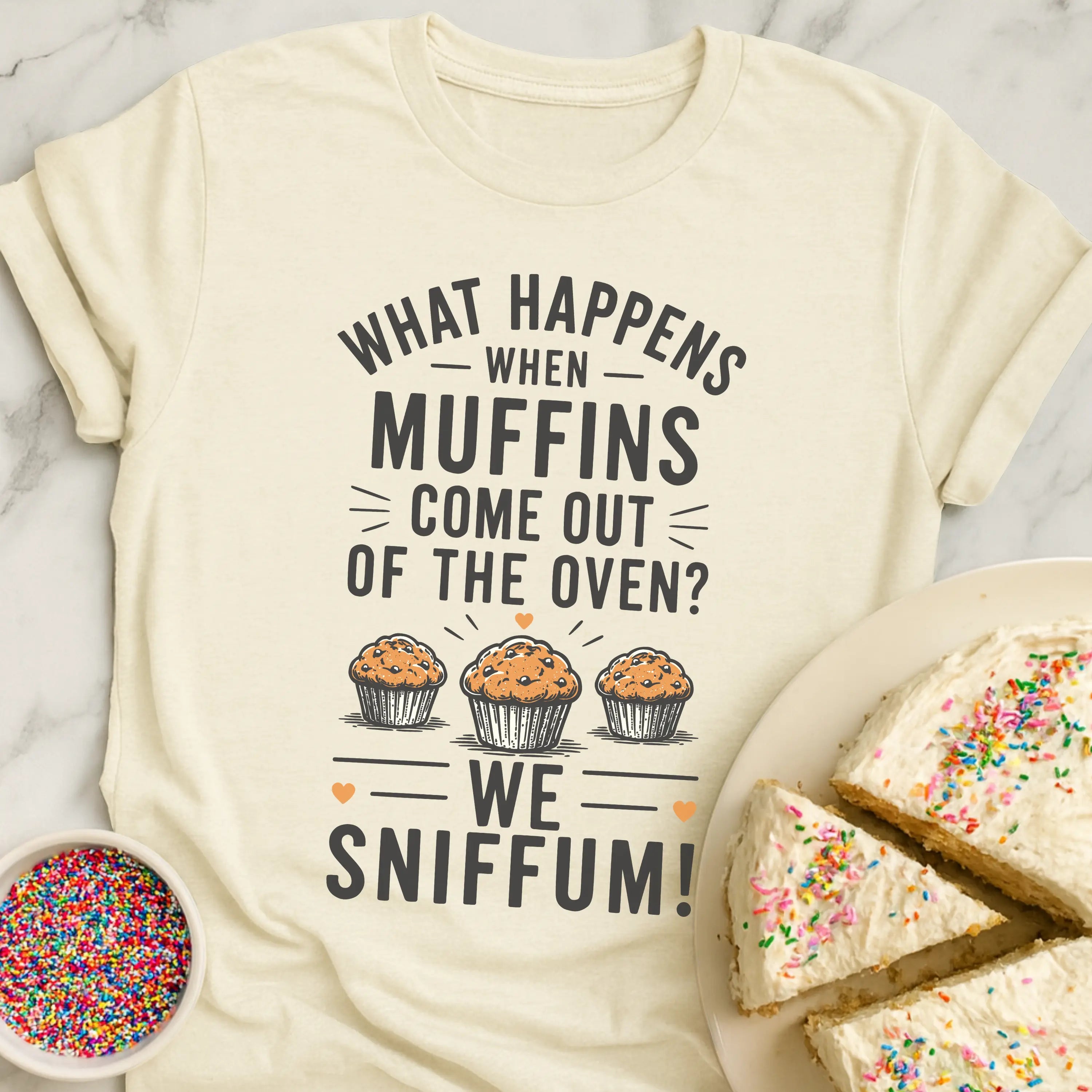 Sniffum Muffins T-Shirt