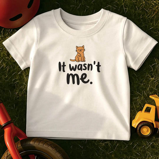Wasn't Me Toddler T-Shirt