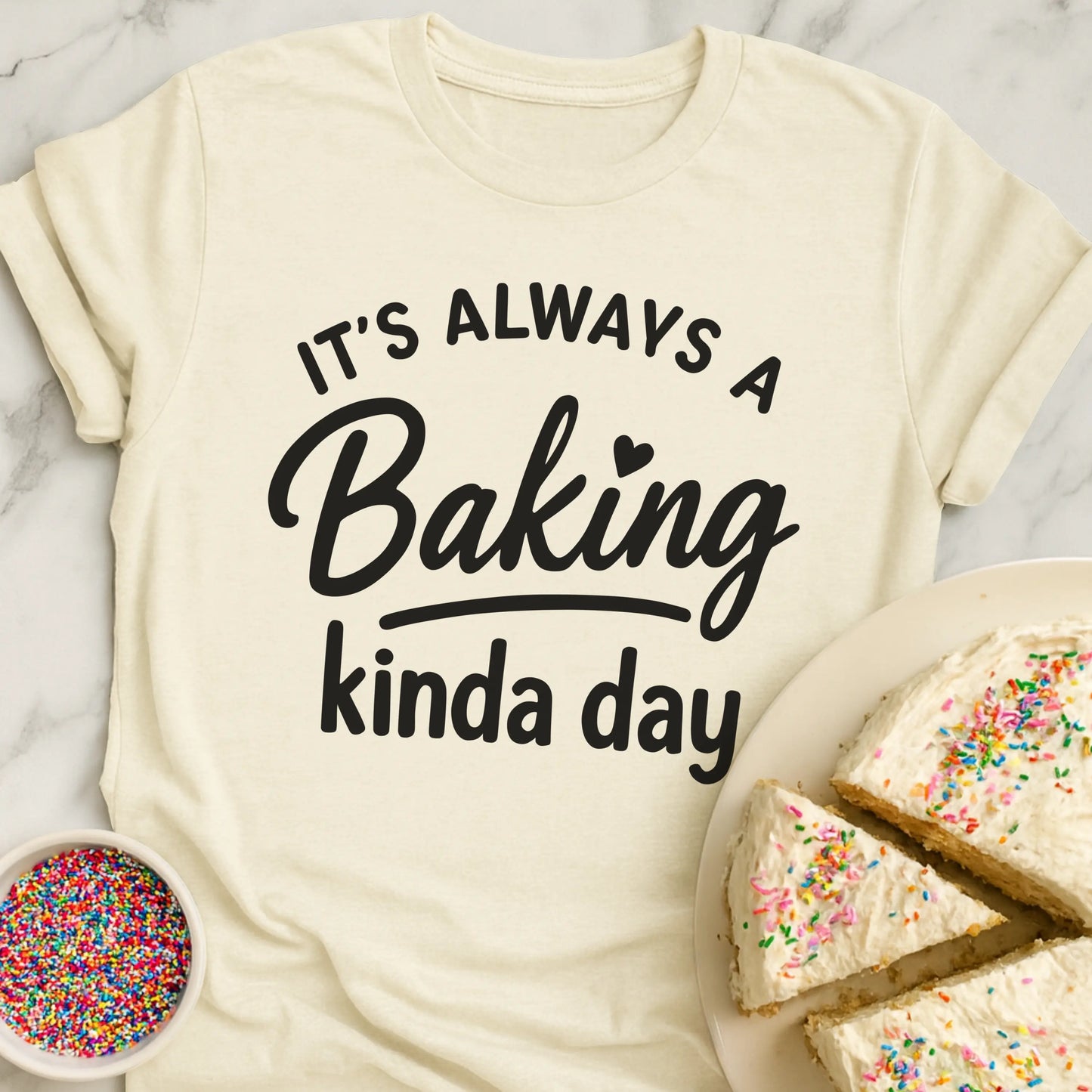 Baking Kinda Day T-Shirt