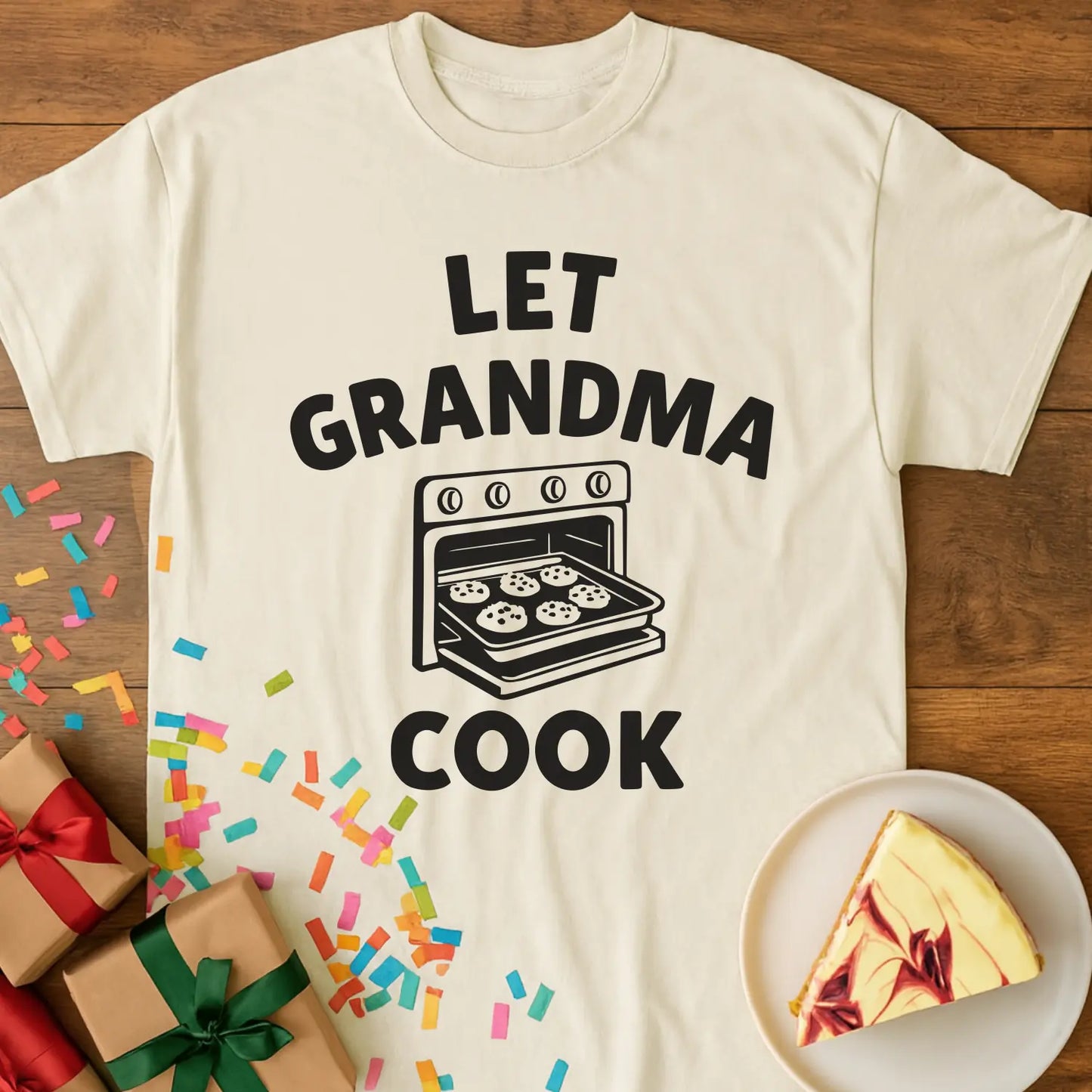 Let Grandma Cook T-Shirt