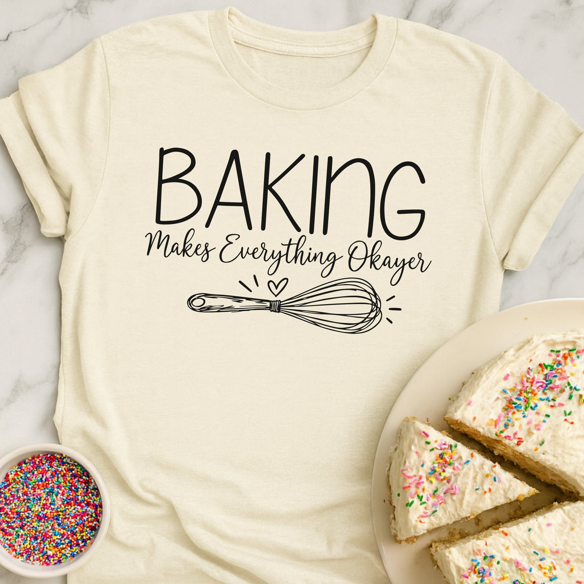 Makes Everything Okayer T-Shirt
