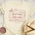 Read Books Bake Cakes T-Shirt