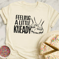 Feeling Kneady T-Shirt