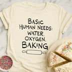 Basic Human Needs T-Shirt