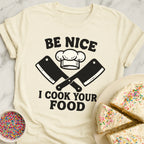 Be Nice T-Shirt