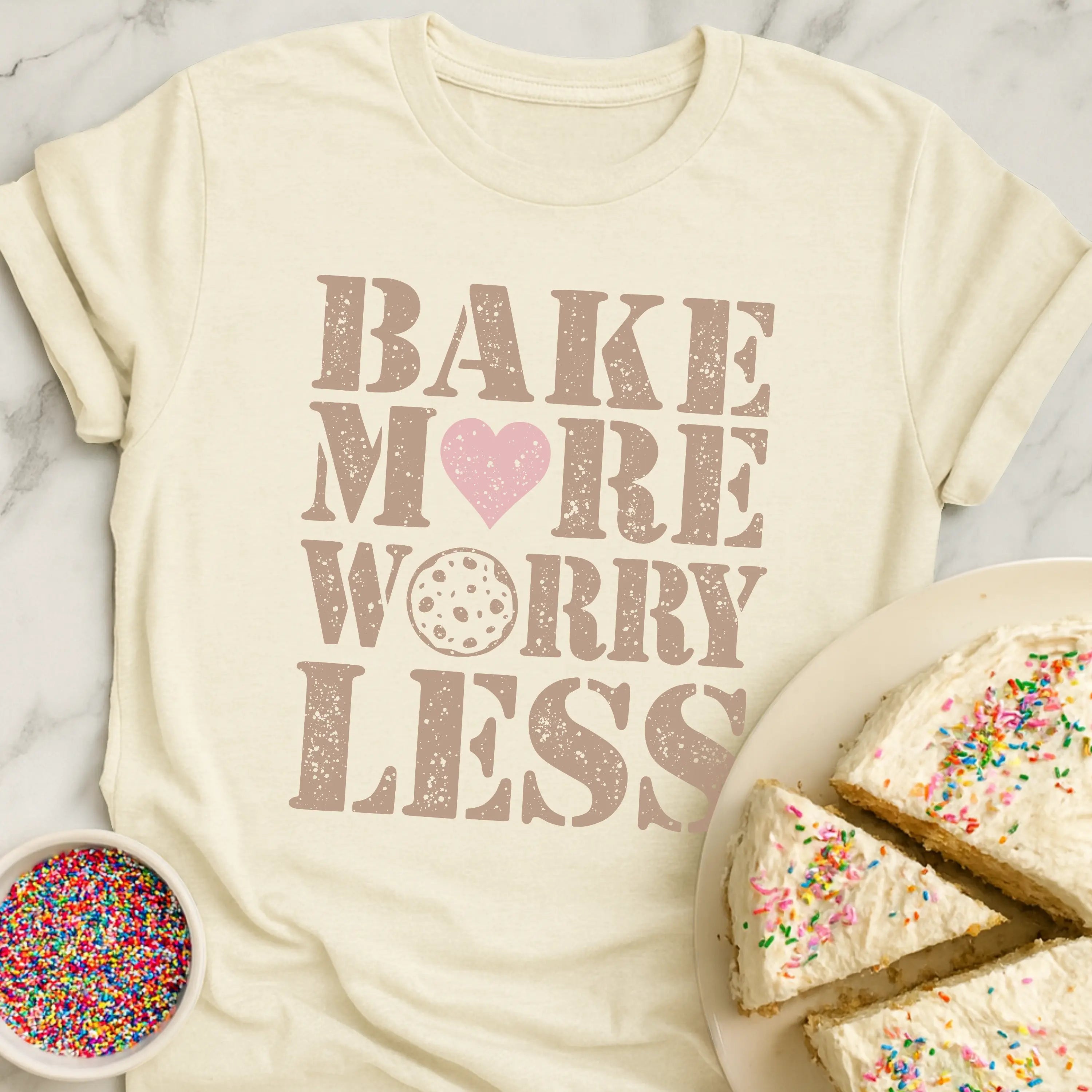 Bake More Worry Less T-Shirt