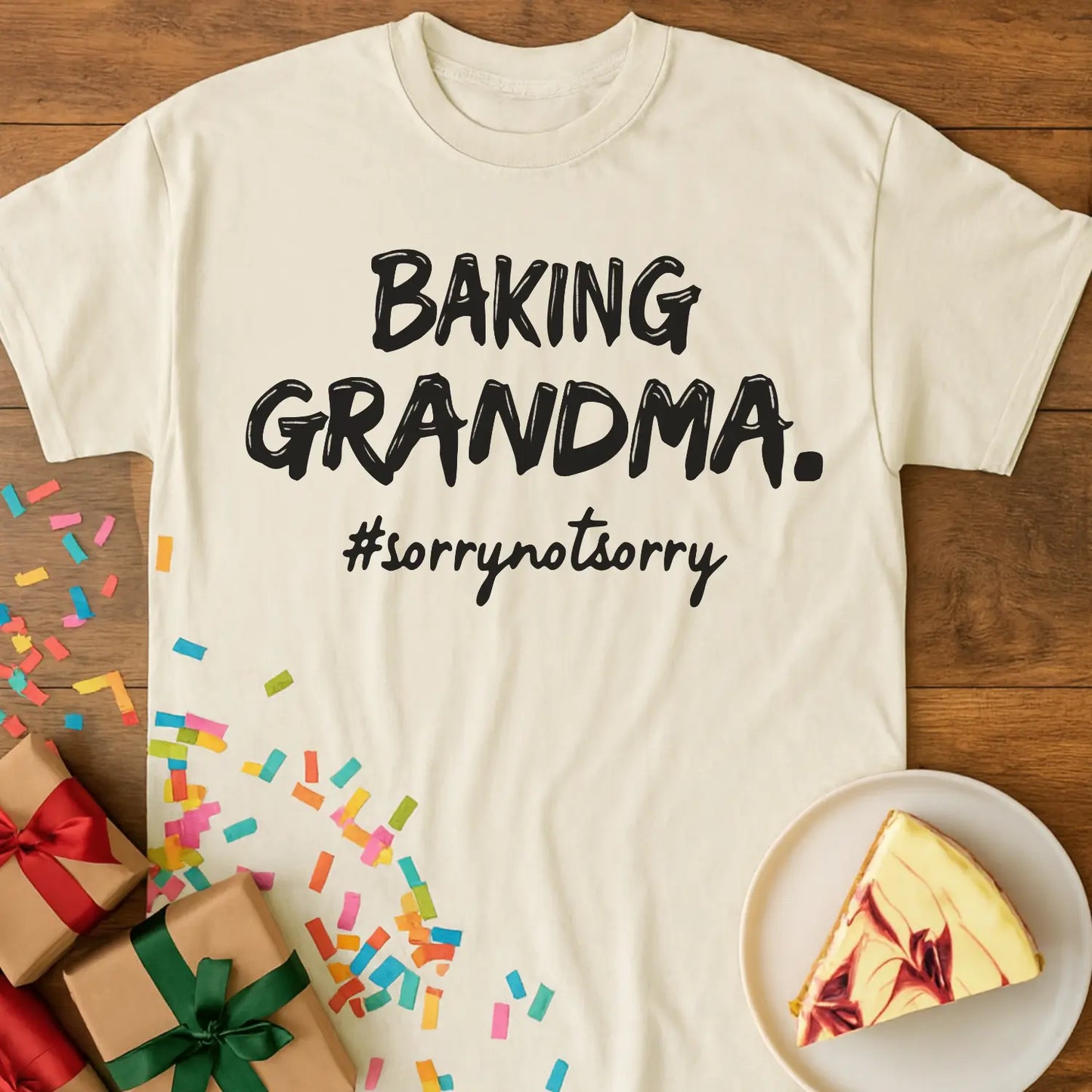 Unapologetic Baking Grandma T-Shirt