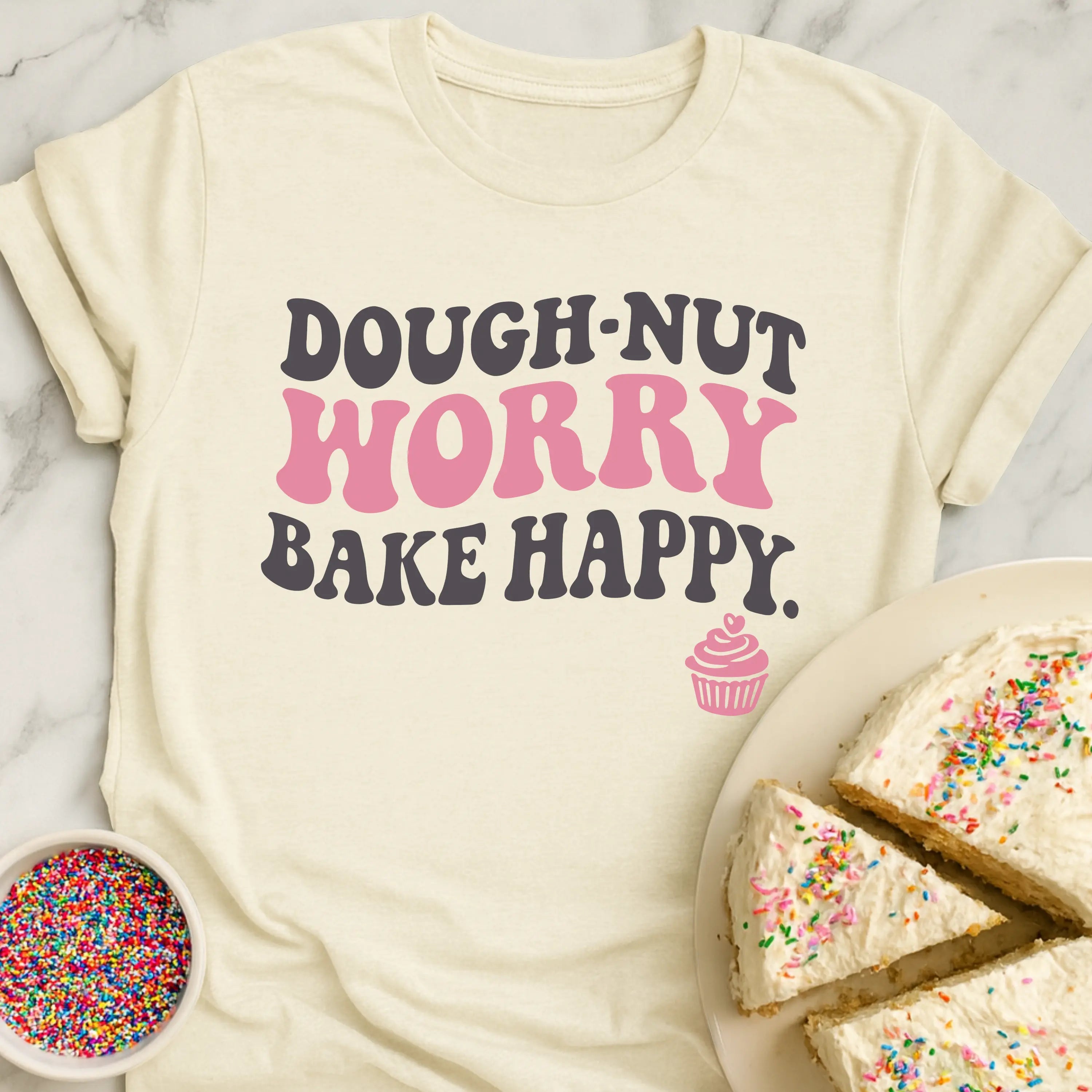 Dough Nut Worry T-Shirt