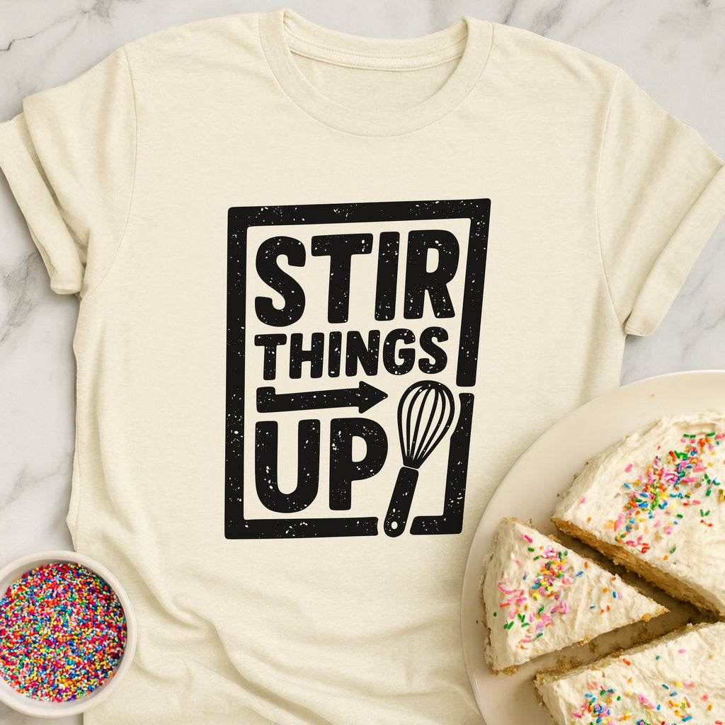Stir Up T-Shirt