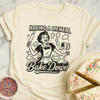 Mental Bake Down T-Shirt