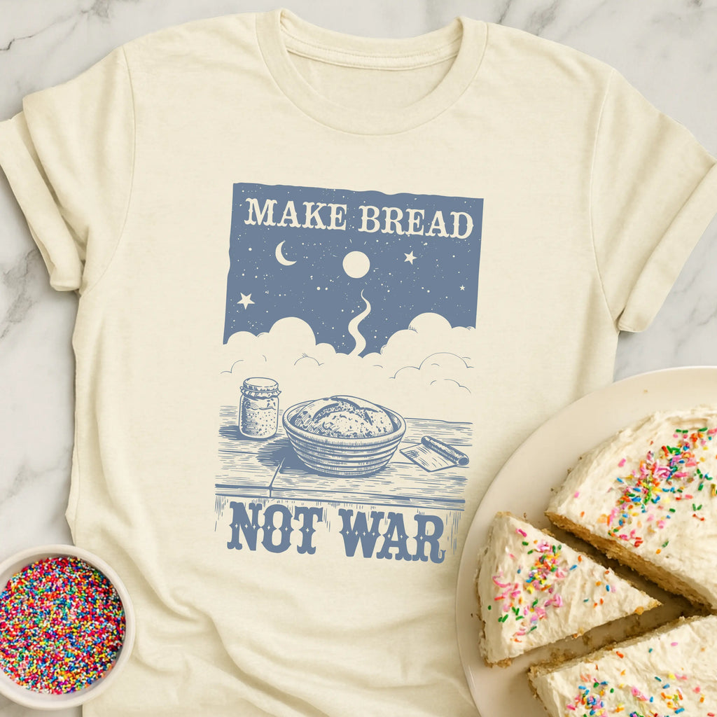 Bread Not War T-Shirt