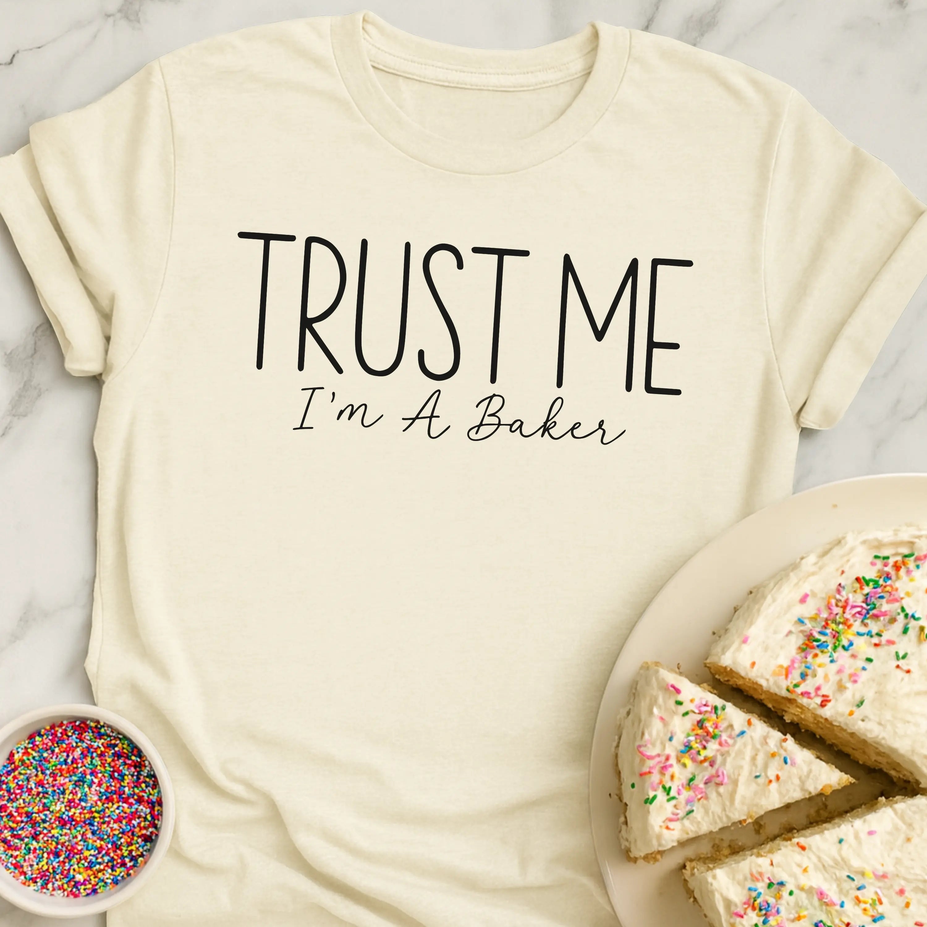 Trust The Baker T-Shirt