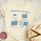 Cake Slice Size T-Shirt
