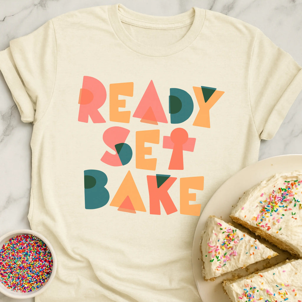 Ready Set Bake Bold T-Shirt