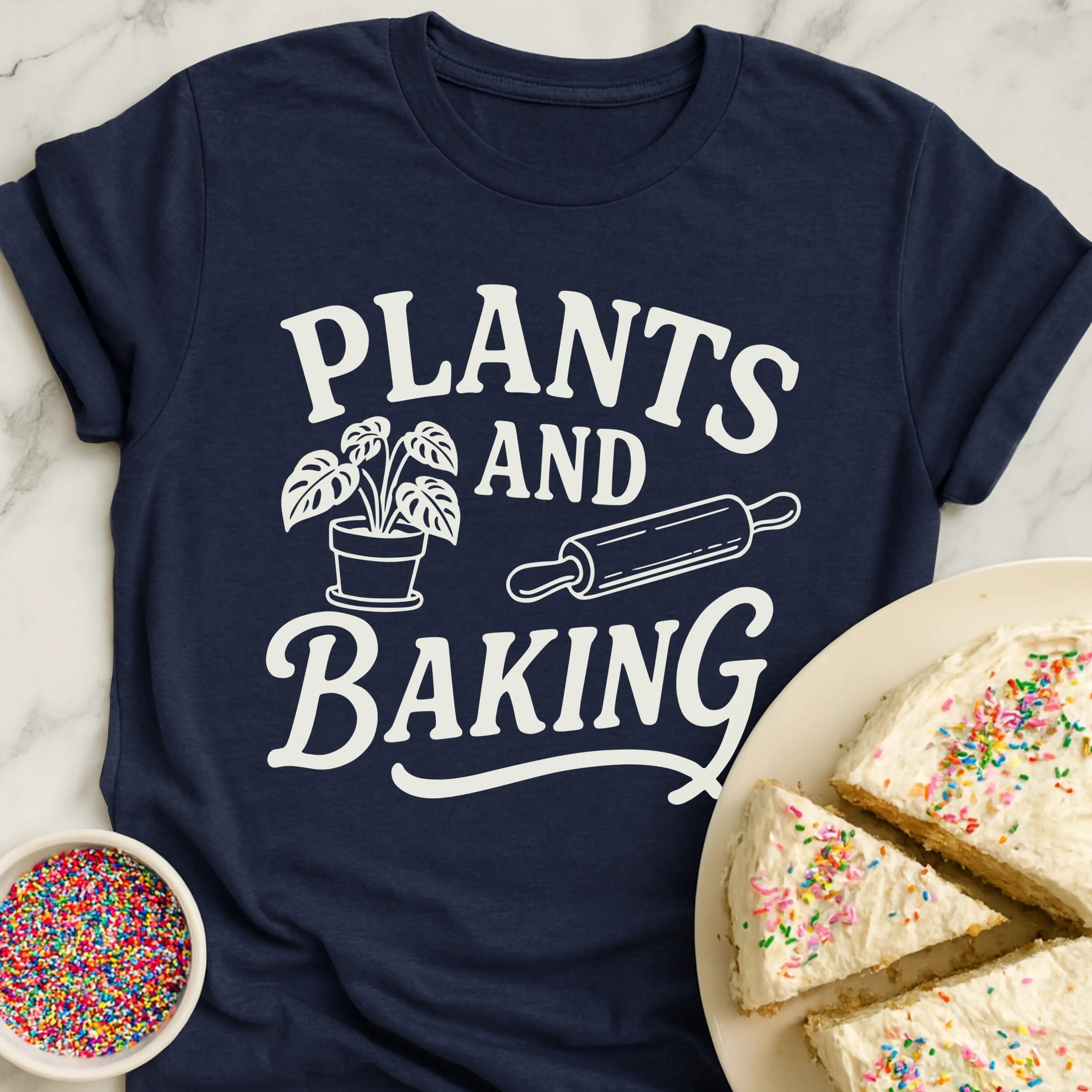 Plants And Baking T-Shirt