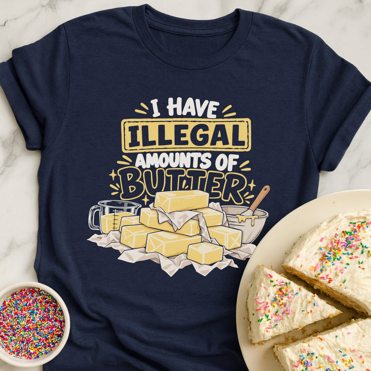 Too Much Butter T-Shirt