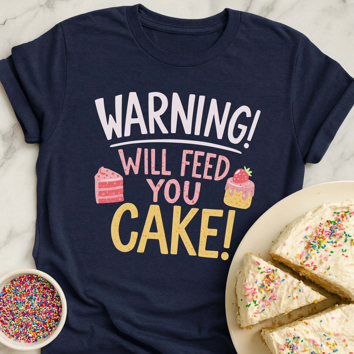 Cake Warning T-Shirt