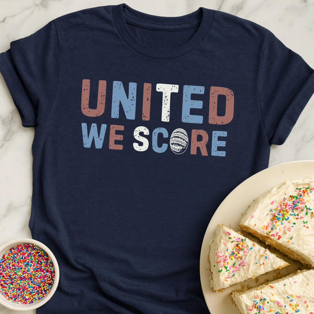 United We Score T-Shirt