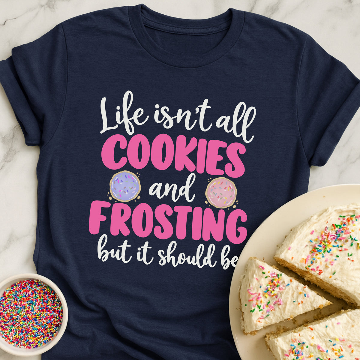 Cookies And Frosting T-Shirt