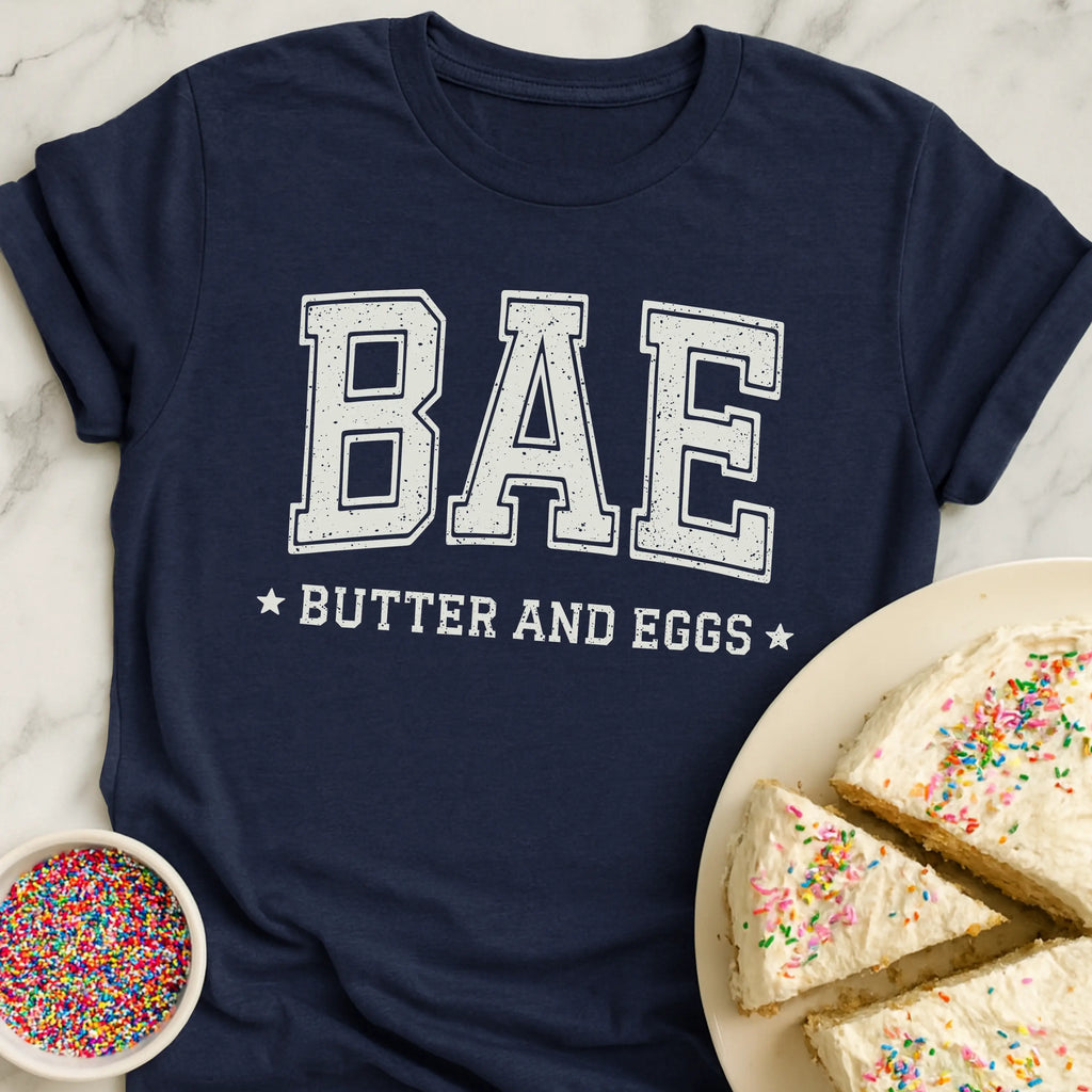 BAE Butter Eggs T-Shirt