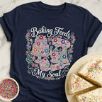 Baking Feeds My Soul T-Shirt