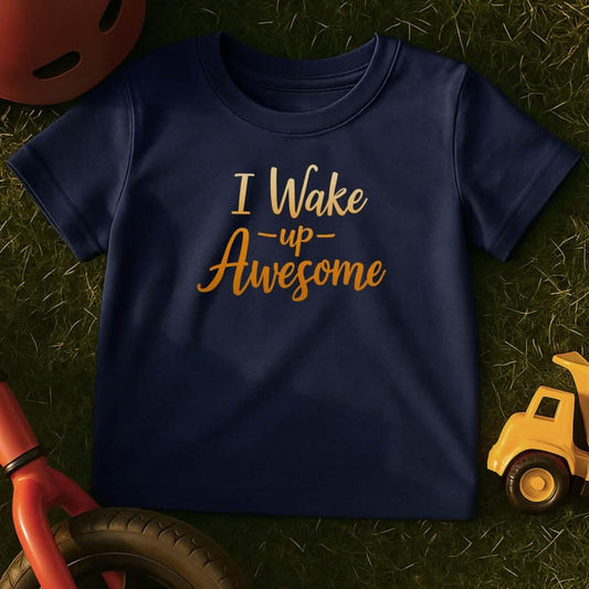 Awesome Morning Toddler T-Shirt
