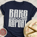 Bake And Repeat T-Shirt