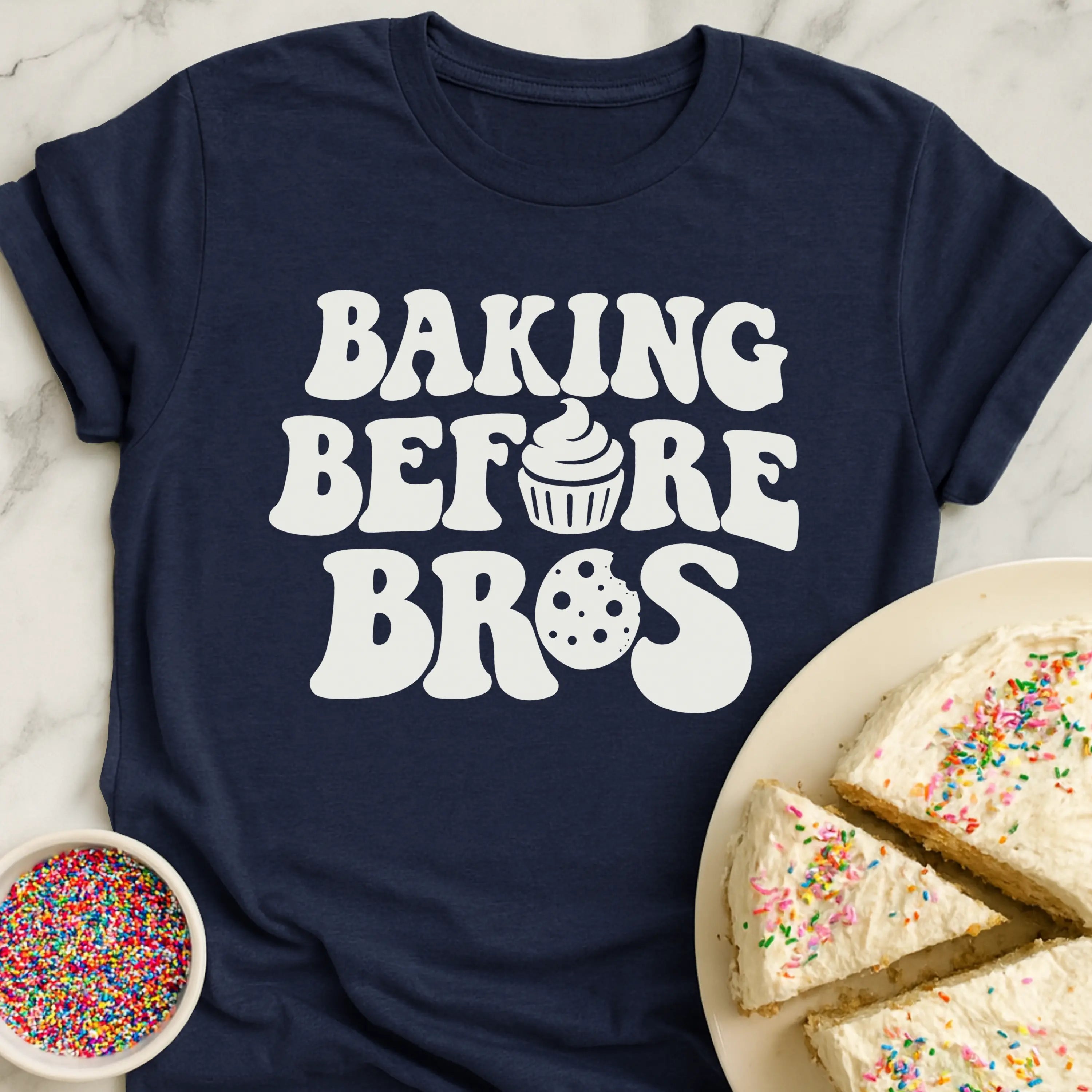 Baking Before Bros T-Shirt