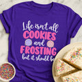 Cookies And Frosting T-Shirt