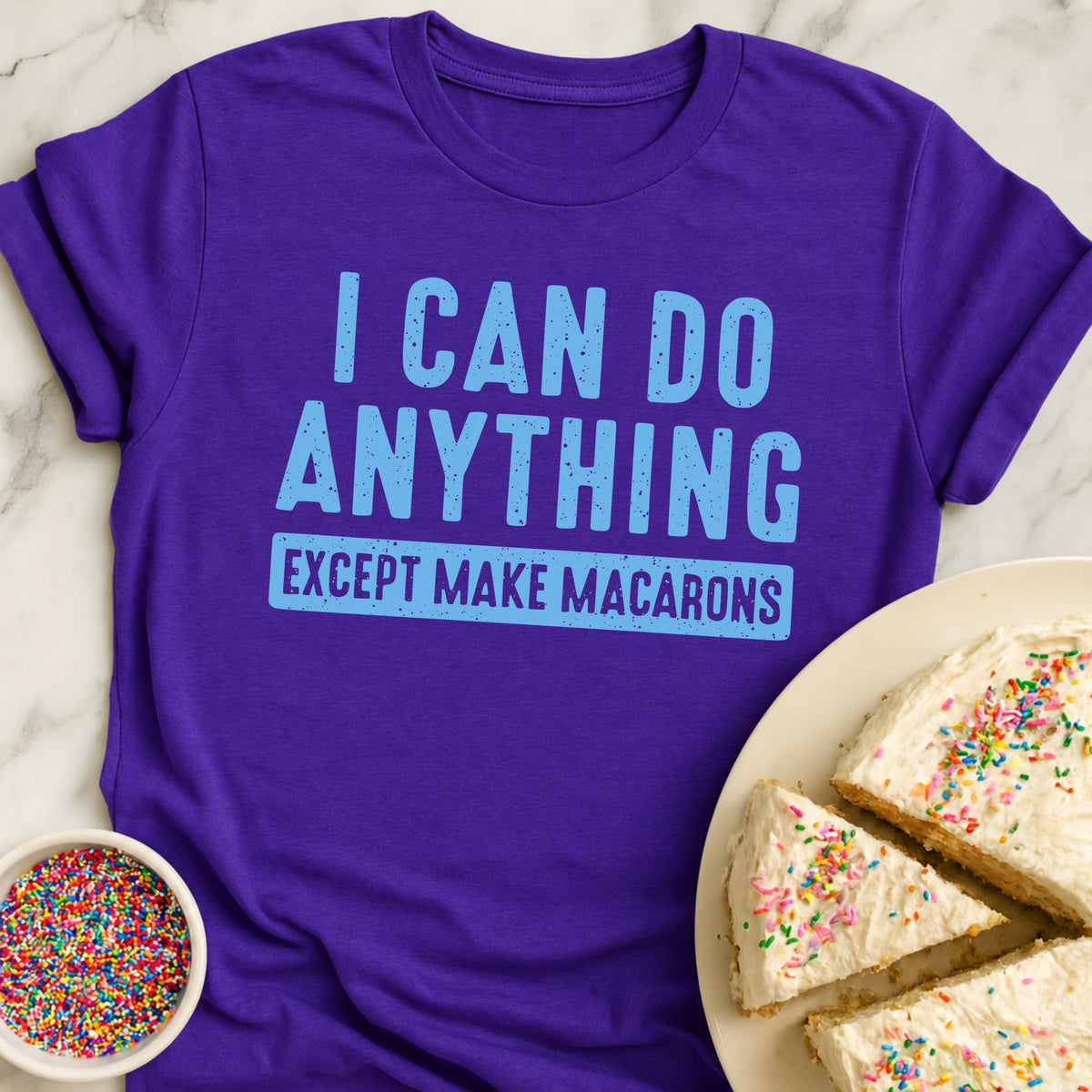 All Except Macarons T-Shirt
