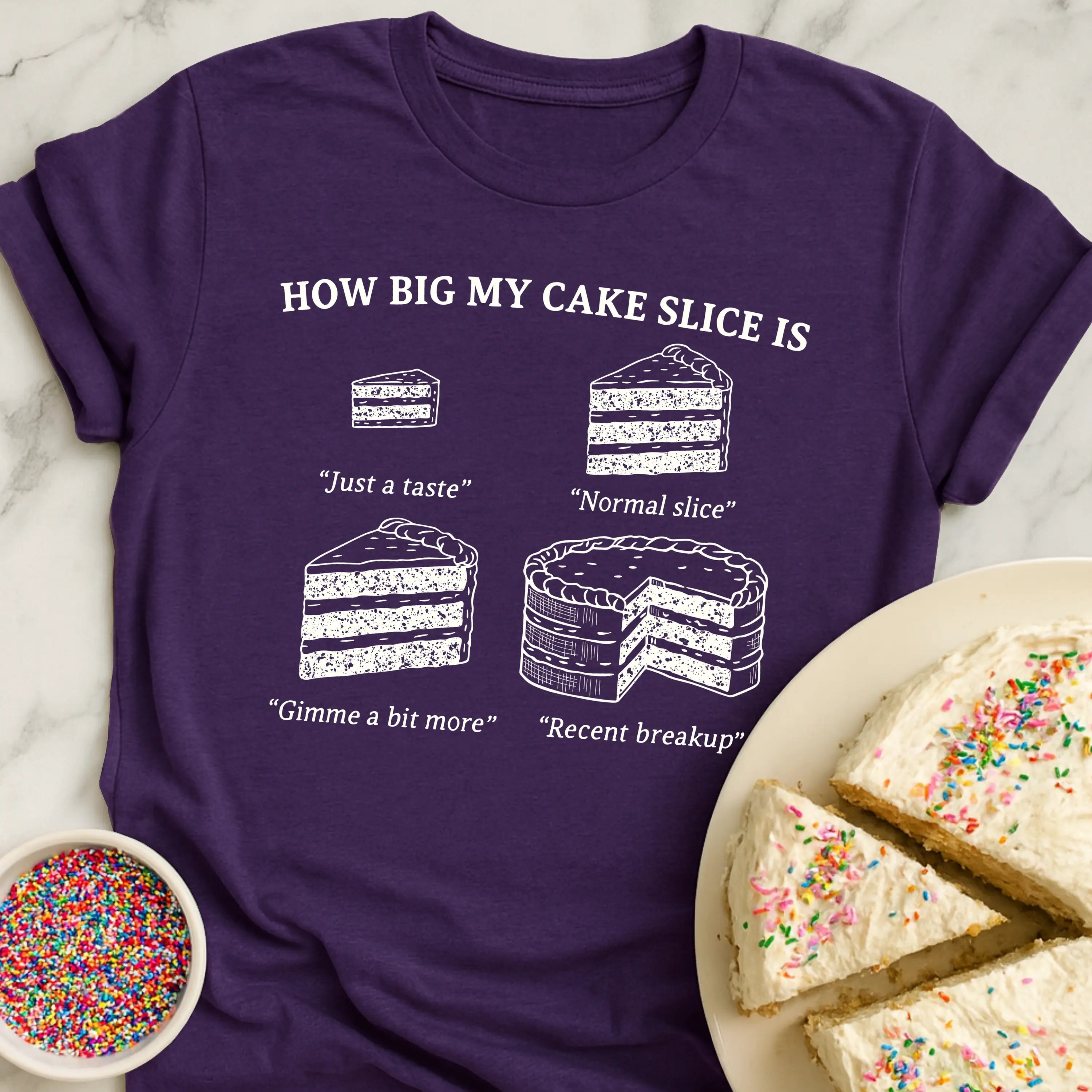 Cake Slice Size T-Shirt