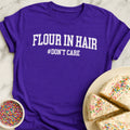 Flour In Hair T-Shirt