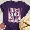 Just Roll T-Shirt