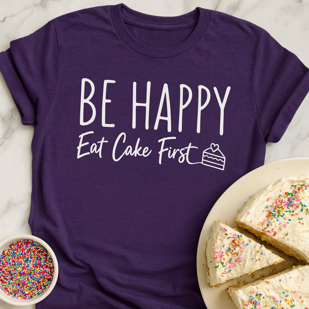 Eat Cake First T-Shirt