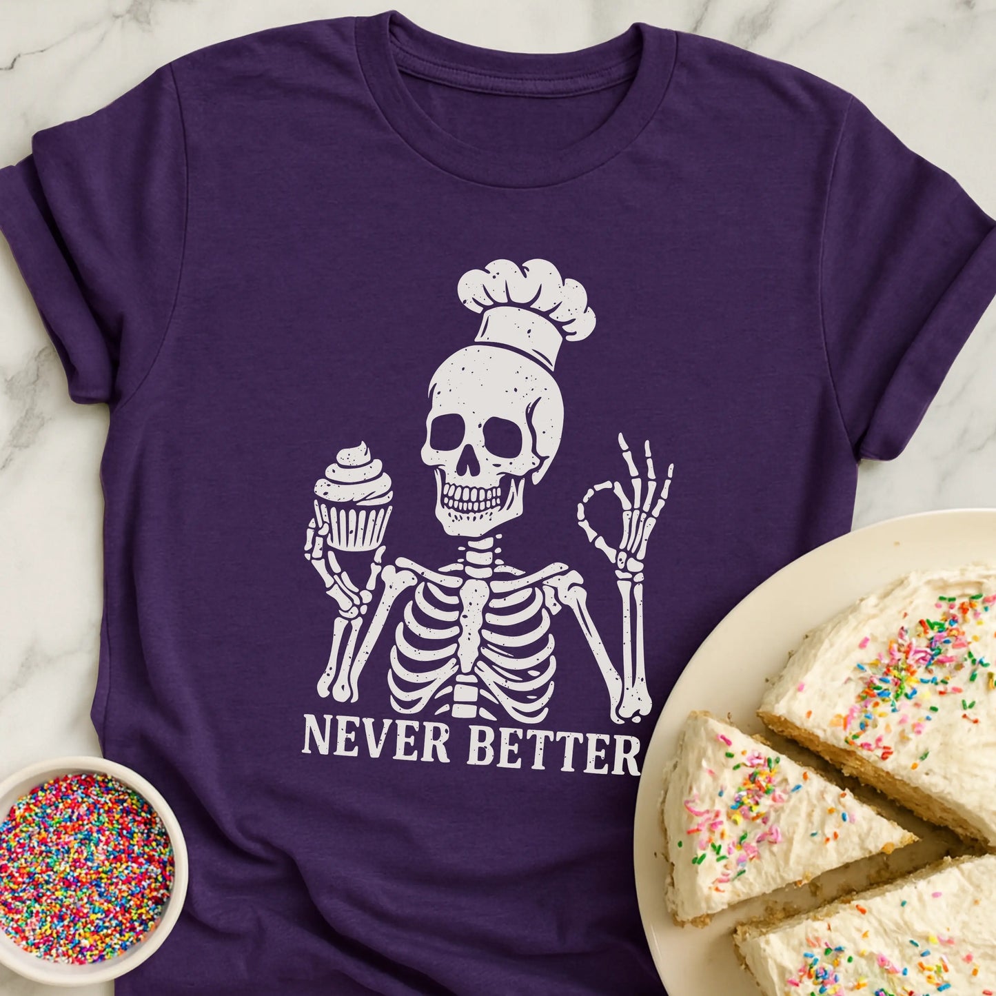 Never Better T-Shirt