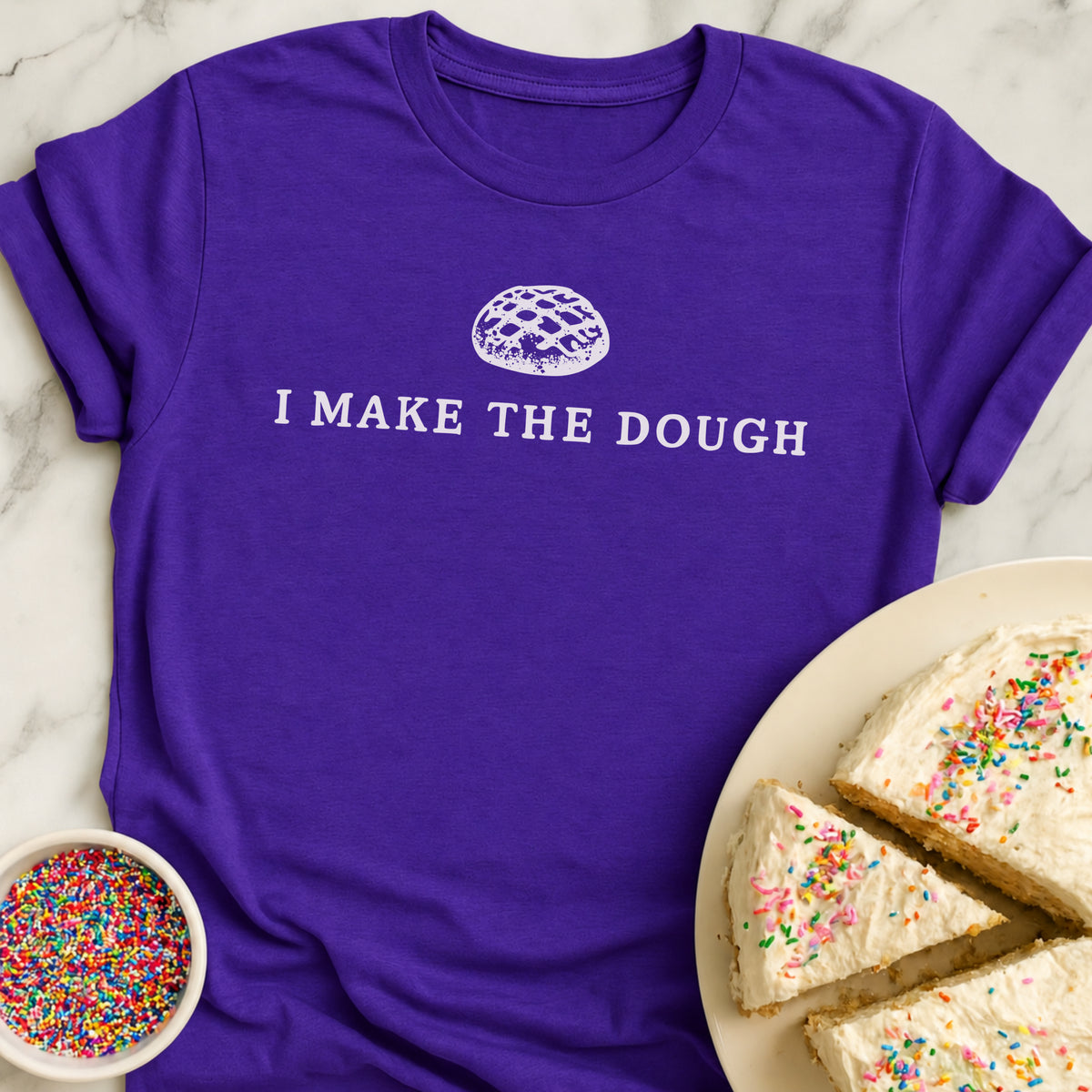 Make The Dough T-Shirt