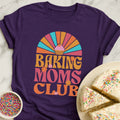 Baking Moms Club T-Shirt